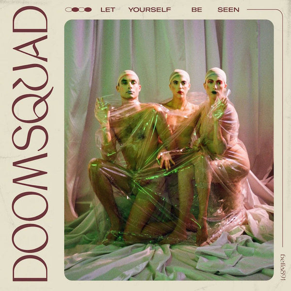 Doomsquad :: Let Yourself Be Seen LP