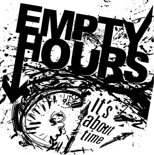 Empty Hours :: It's About Time LP