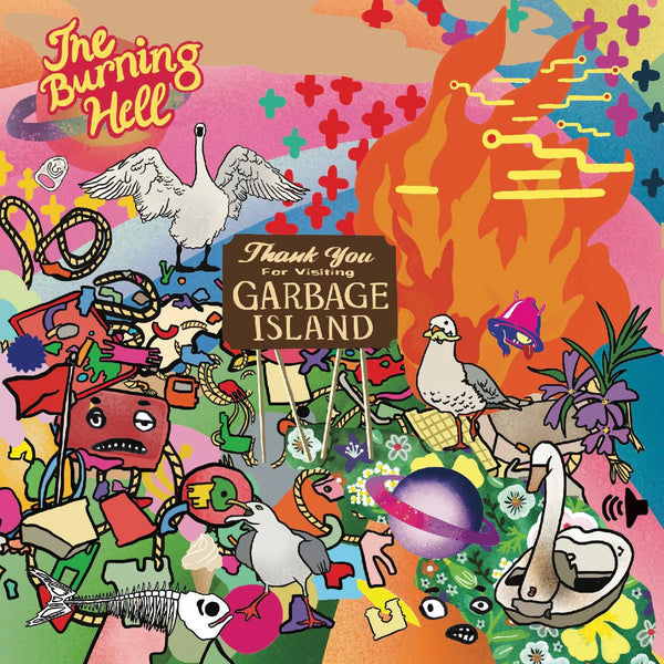Burning Hell :: Garbage Island LP