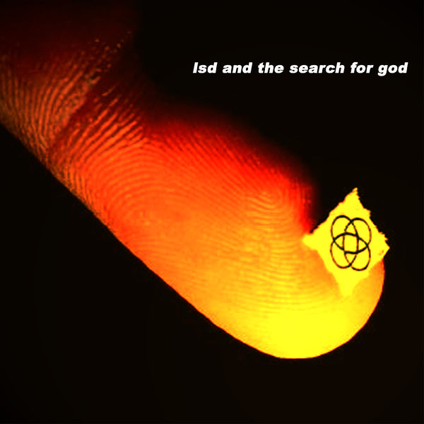 LSD and the Search for God :: LSD and The Search For God LP