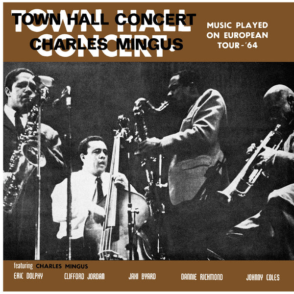 Charles Mingus :: Town Hall Concert 1964 Vol. 1 LP