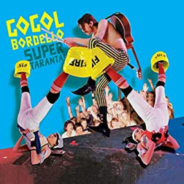 Gogol Bordello :: Super Taranta! LP