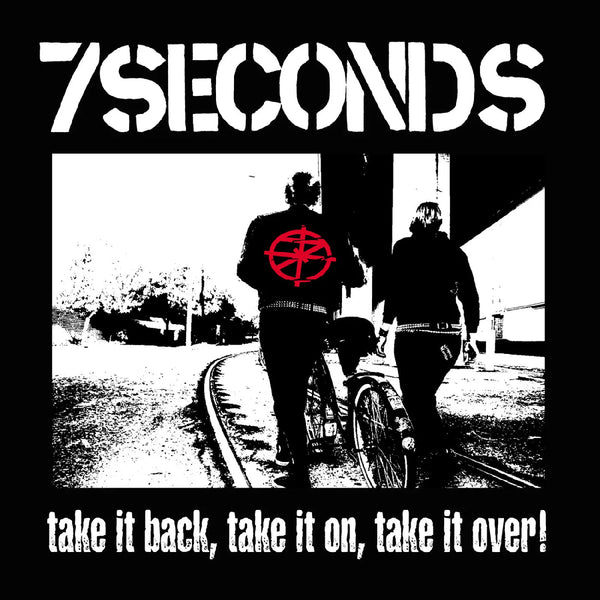 7 Seconds :: Take It Back, Take It On, Take It Over LP