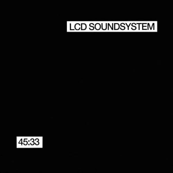 LCD Soundsystem :: 45:33 LP