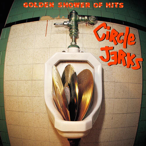 Circle Jerks :: Golden Shower Of Hits LP