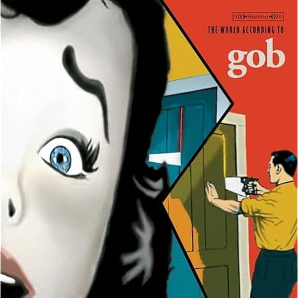 Gob :: The World According To Gob LP