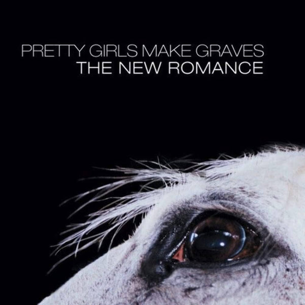 Pretty Girls Make Graves :: The New Romance LP