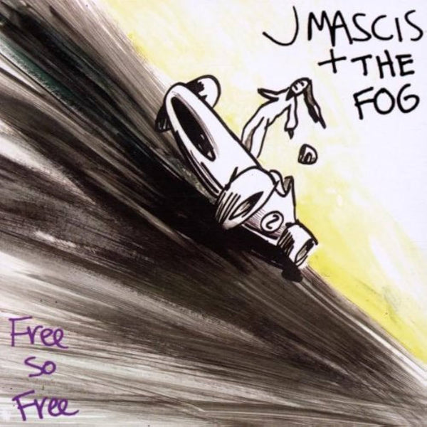 J. Mascis And The Fog :: Free So Free LP