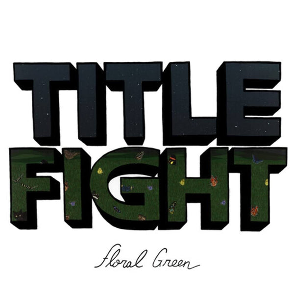Title Fight :: Floral Green LP