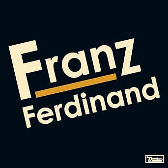Franz Ferdinand :: Franz Ferdinand LP