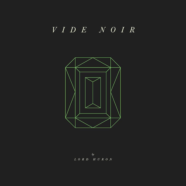 Lord Huron :: Vide Noir LP