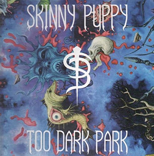 Skinny Puppy :: Too Dark Park LP