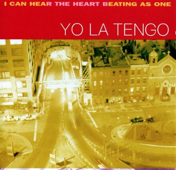 Yo La Tengo :: I Can Hear the Heart Beating As One LP