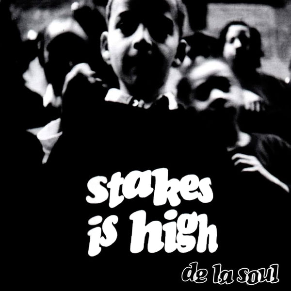De La Soul :: Stakes is High LP