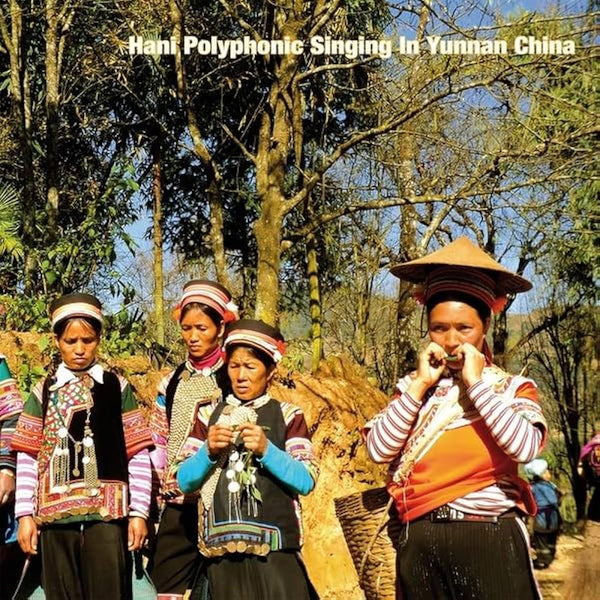 V/A :: Hani Polyphonic Singing in Yunnan China LP
