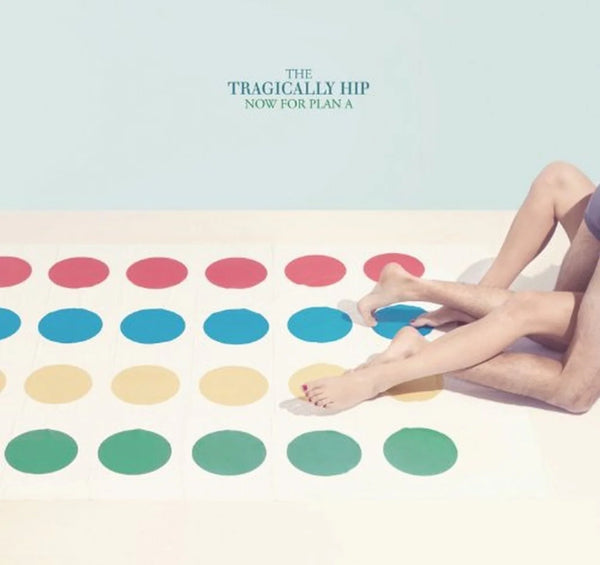 Tragically Hip :: Now For Plan A LP