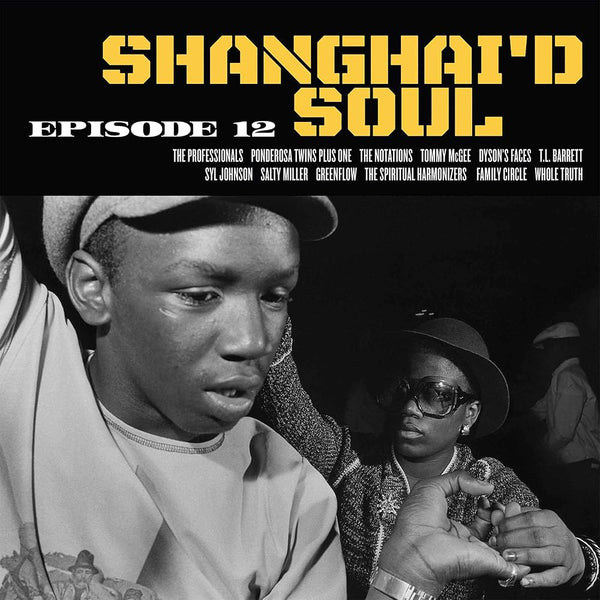 V/A :: Shanghai'd Soul Episode 12 LP