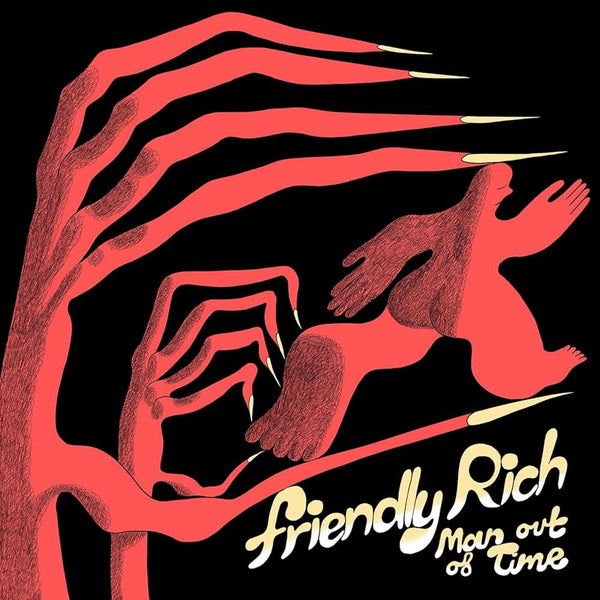 Friendly Rich :: Man Out Of Time LP