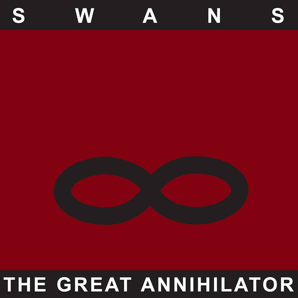 Swans :: Great Annihilator LP