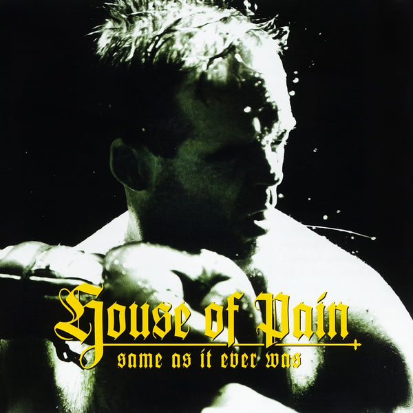 House Of Pain :: Same As It Ever Was LP