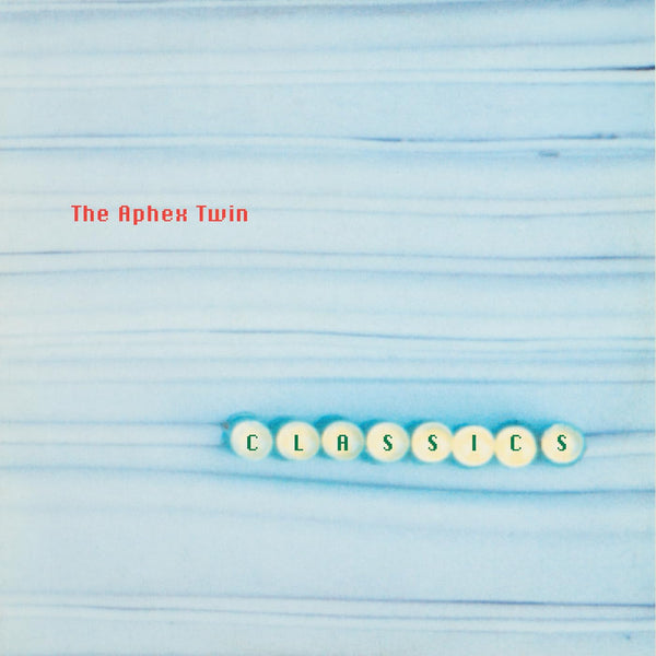 Aphex Twin :: Classics LP