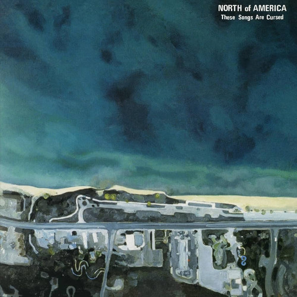 North Of America :: These Songs Are Cursed LP