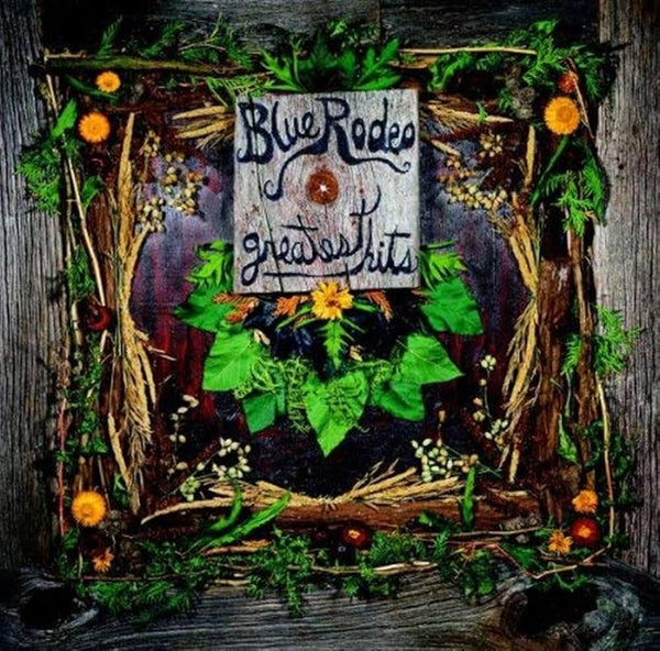 Blue Rodeo :: Greatest Hits LP