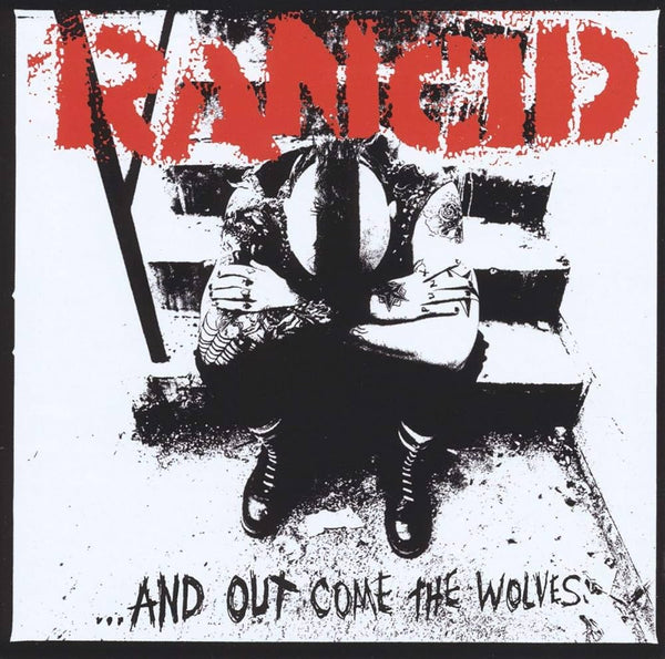 Rancid :: And Out Come The Wolves LP