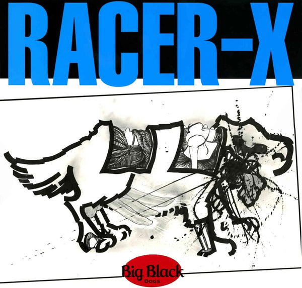 Big Black :: Racer X LP