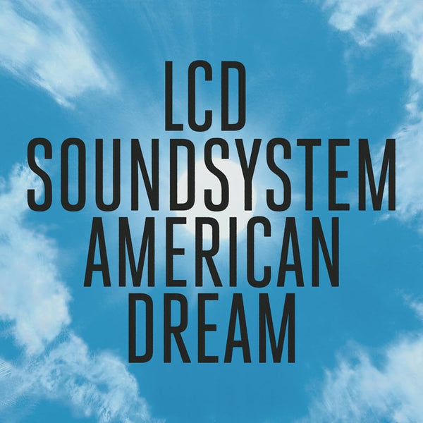 LCD Soundsystem :: American Dream LP