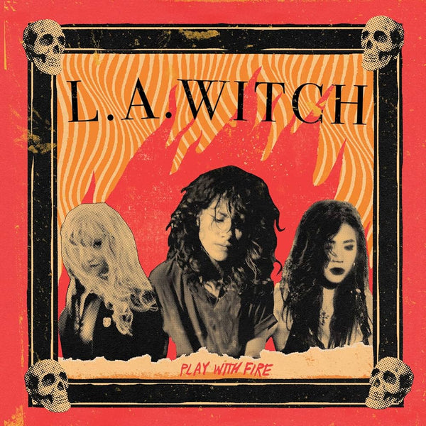 L.A. Witch :: Play With Fire LP