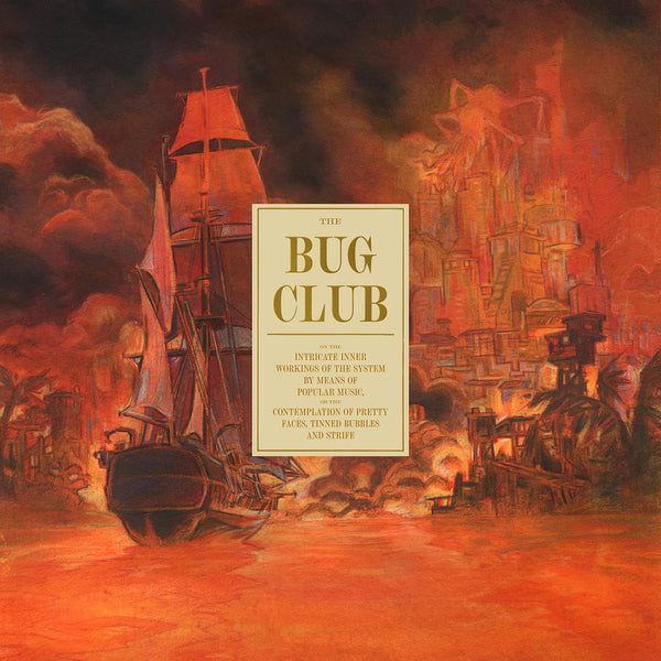 Bug Club :: On The Intricate Inner Workings Of The System LP