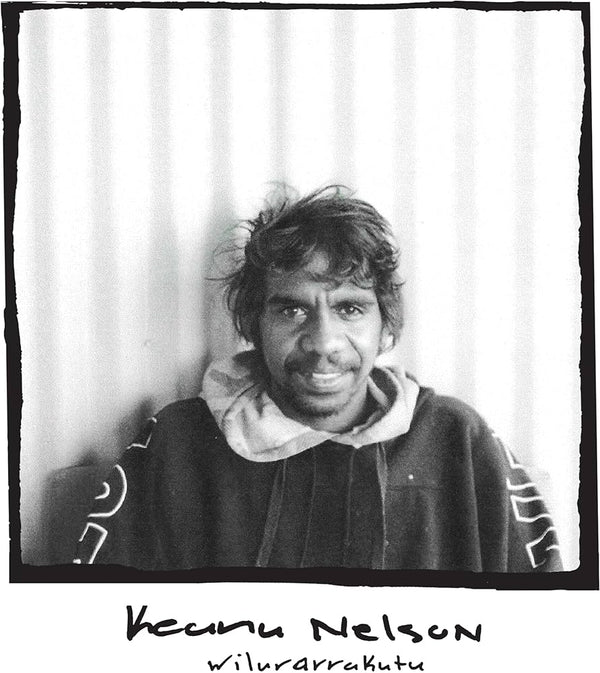 Nelson, Keanu :: Wilurarrakutu LP