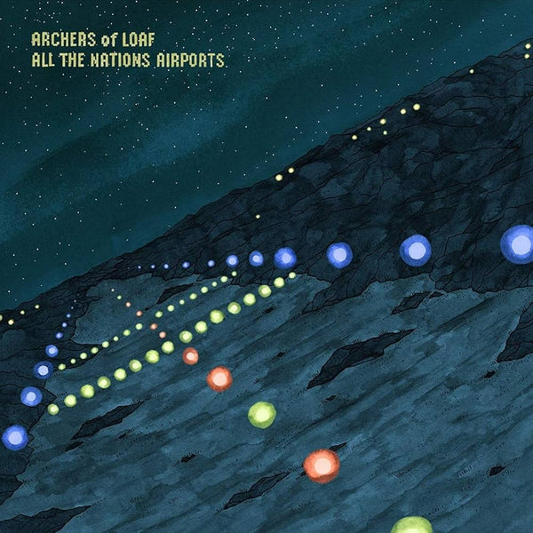 Archers Of Loaf :: All The Nations Airports LP