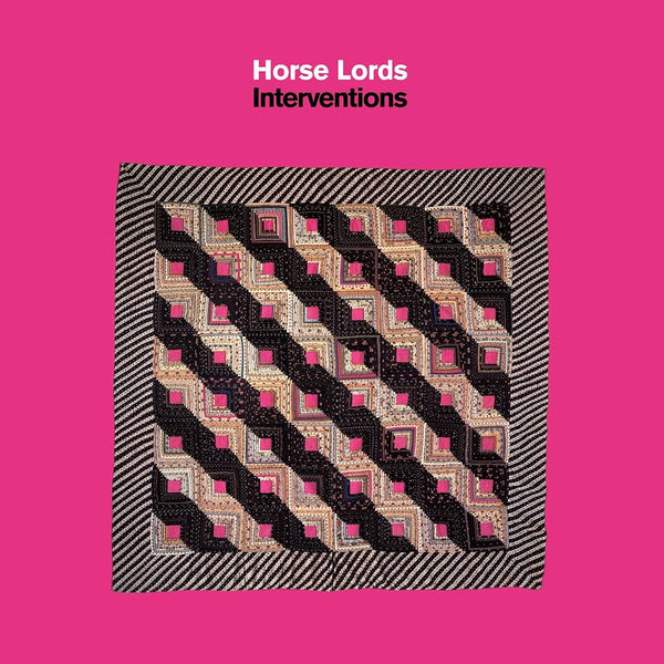 Horse Lords :: Interventions LP