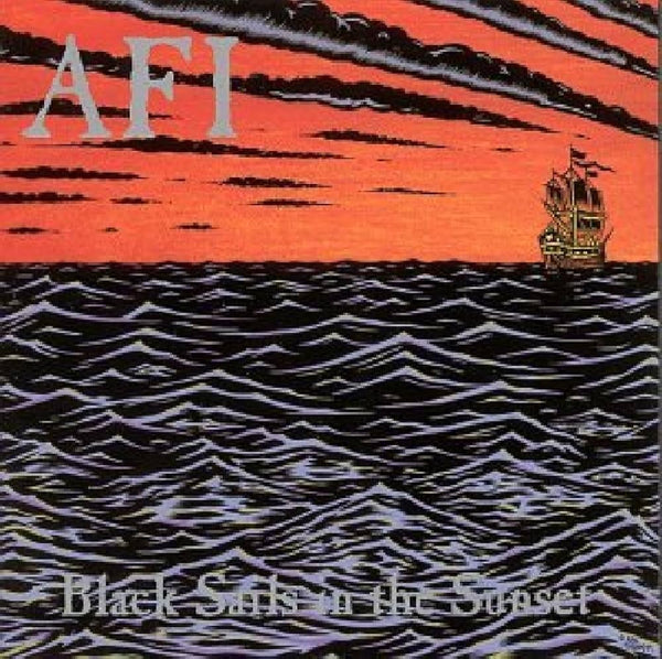 A.F.I. :: Black Sails In The Sunset LP