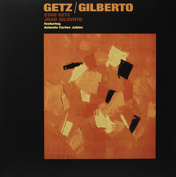 Getz, Stan & Joao Gilberto :: Getz/Gilberto LP