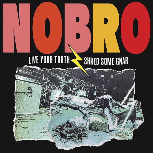 NOBRO :: Live Your Truth Shred Some Gnar LP