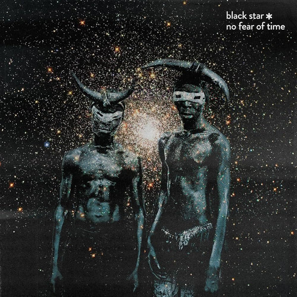 Black Star :: No Fear Of Time LP