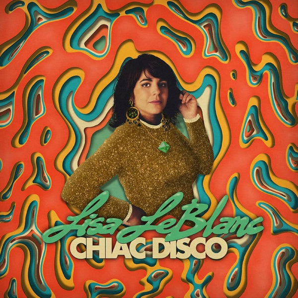 LeBlanc, Lisa :: Chiac Disco LP