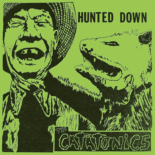 Catatonics :: Hunted Down LP