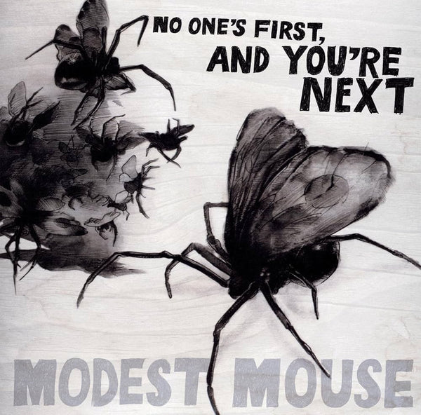 Modest Mouse :: No One's First, And You're Next LP