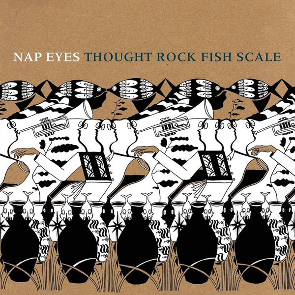 Nap Eyes :: Thought Rock Fish Scale LP