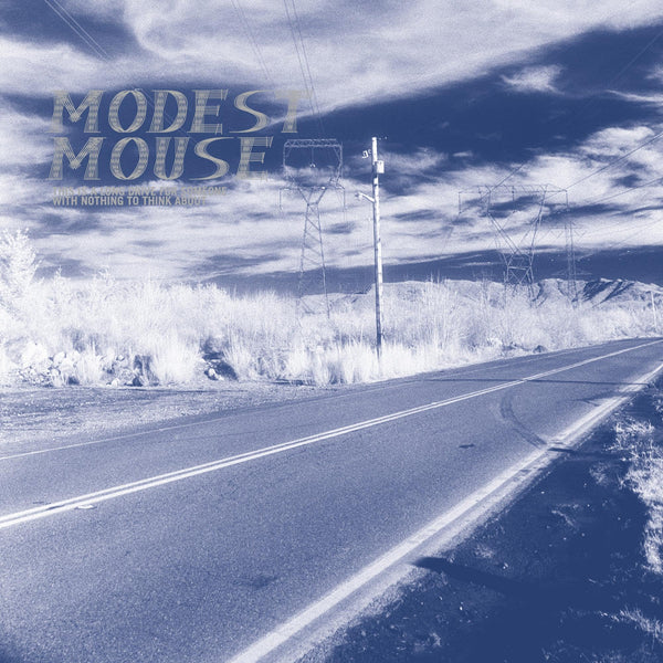 Modest Mouse :: This Is a Long Drive for Someone With Nothing LP