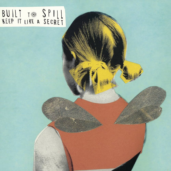 Built To Spill :: Keep It Like A Secret LP