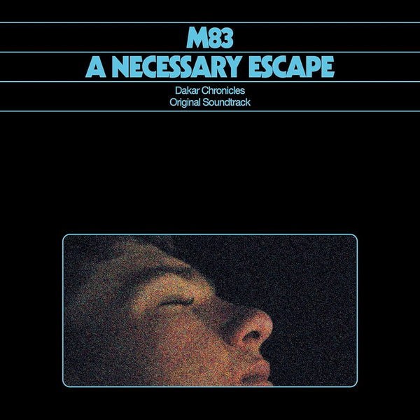 M83 :: A Necessary Escape - Dakar Chronicles O.S.T. LP