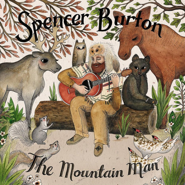 Spencer Burton :: The Mountain Man LP