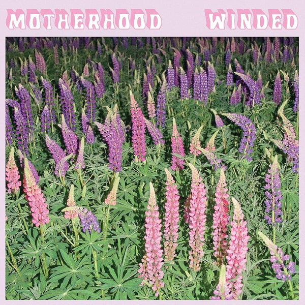 Motherhood :: Winded LP