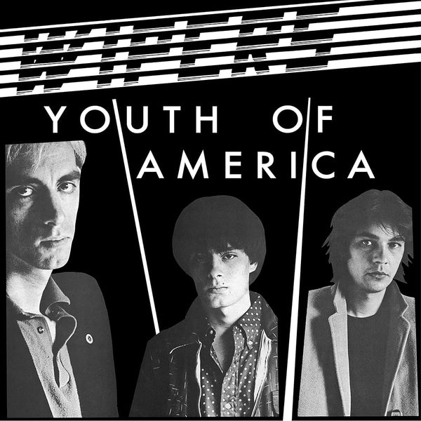 Wipers :: Youth of America LP