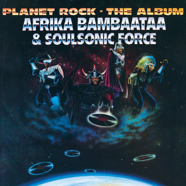 Afrika Bambaataa & Soulsonic Force :: Planet Rock LP
